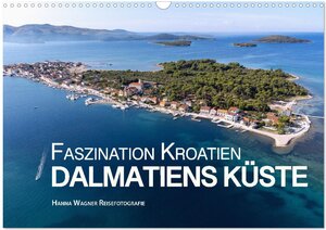 Buchcover Faszination Kroatien - Dalmatiens Küste (Wandkalender 2025 DIN A3 quer), CALVENDO Monatskalender | Hanna Wagner | EAN 9783435010974 | ISBN 3-435-01097-5 | ISBN 978-3-435-01097-4