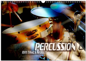 Buchcover Percussion - Rhythmus im Blut (Wandkalender 2025 DIN A3 quer), CALVENDO Monatskalender | Renate Bleicher | EAN 9783435265800 | ISBN 3-435-26580-9 | ISBN 978-3-435-26580-0