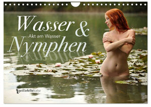Buchcover Wasser und Nymphen - Akt am Wasser (Wandkalender 2025 DIN A4 quer), CALVENDO Monatskalender | Geraldine Gestiefeltekatze Lamanna | EAN 9783435540358 | ISBN 3-435-54035-4 | ISBN 978-3-435-54035-8