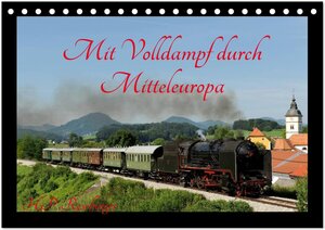 Buchcover Mit Volldampf durch Mitteleuropa (Tischkalender 2025 DIN A5 quer), CALVENDO Monatskalender | H.P. Reschinger | EAN 9783435580354 | ISBN 3-435-58035-6 | ISBN 978-3-435-58035-4
