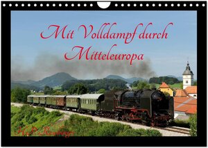 Buchcover Mit Volldampf durch Mitteleuropa (Wandkalender 2025 DIN A4 quer), CALVENDO Monatskalender | H.P. Reschinger | EAN 9783435581672 | ISBN 3-435-58167-0 | ISBN 978-3-435-58167-2