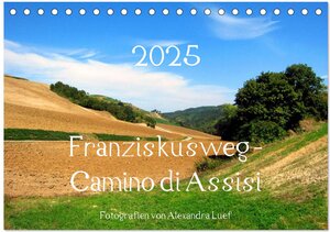 Buchcover Franziskusweg - Camino di Assisi (Tischkalender 2025 DIN A5 quer), CALVENDO Monatskalender | Alexandra Luef | EAN 9783435630332 | ISBN 3-435-63033-7 | ISBN 978-3-435-63033-2