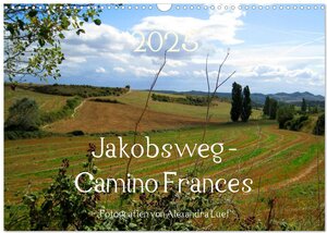 Buchcover Jakobsweg - Camino Frances (Wandkalender 2025 DIN A3 quer), CALVENDO Monatskalender | Alexandra Luef | EAN 9783435634002 | ISBN 3-435-63400-6 | ISBN 978-3-435-63400-2