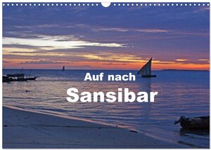 Buchcover Auf nach Sansibar (Wandkalender 2025 DIN A3 quer), CALVENDO Monatskalender | Bettina Blaß | EAN 9783435684762 | ISBN 3-435-68476-3 | ISBN 978-3-435-68476-2