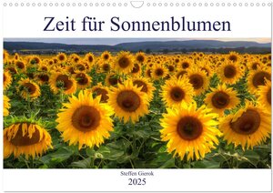 Buchcover Zeit für Sonnenblumen (Wandkalender 2025 DIN A3 quer), CALVENDO Monatskalender | Steffen Gierok | EAN 9783435696765 | ISBN 3-435-69676-1 | ISBN 978-3-435-69676-5