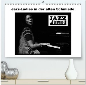 Buchcover Jazz Ladies in der alten Schmiede (hochwertiger Premium Wandkalender 2025 DIN A2 quer), Kunstdruck in Hochglanz | Ulrich Gräf | EAN 9783435758258 | ISBN 3-435-75825-2 | ISBN 978-3-435-75825-8