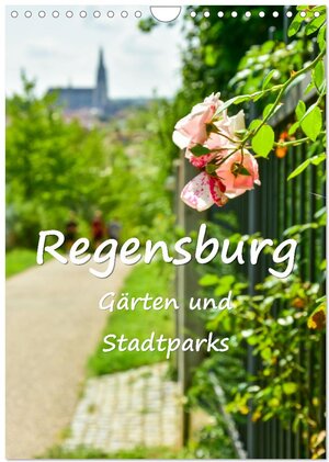 Buchcover Regensburg Gärten und Stadtparks (Wandkalender 2025 DIN A4 hoch), CALVENDO Monatskalender | Bettina Hackstein | EAN 9783435894420 | ISBN 3-435-89442-3 | ISBN 978-3-435-89442-0