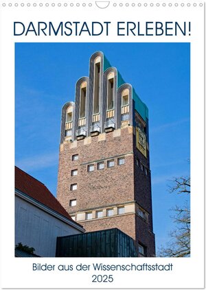 Buchcover Darmstadt erleben! (Wandkalender 2025 DIN A3 hoch), CALVENDO Monatskalender | Christian Werner | EAN 9783435983476 | ISBN 3-435-98347-7 | ISBN 978-3-435-98347-6