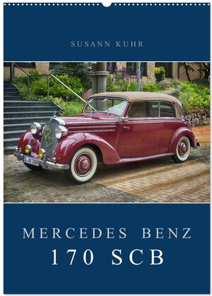 Buchcover Mercedes Benz 170 SCB (Wandkalender 2025 DIN A2 hoch), CALVENDO Monatskalender | Susann Kuhr | EAN 9783435983490 | ISBN 3-435-98349-3 | ISBN 978-3-435-98349-0
