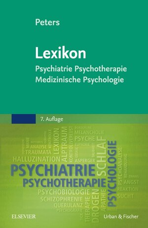 Buchcover Lexikon Psychiatrie, Psychotherapie, Medizinische Psychologie | Uwe Henrik Peters | EAN 9783437150630 | ISBN 3-437-15063-4 | ISBN 978-3-437-15063-0