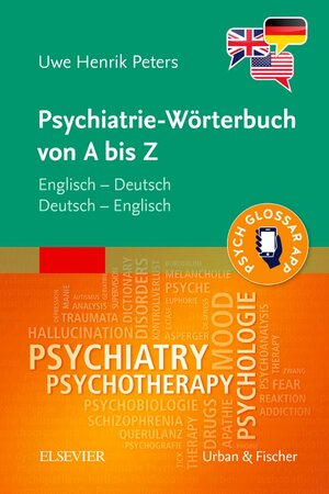Buchcover Psychiatrie-Wörterbuch von A bis Z | Uwe Henrik Peters | EAN 9783437150661 | ISBN 3-437-15066-9 | ISBN 978-3-437-15066-1