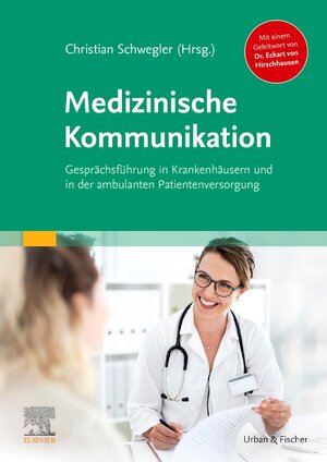 Buchcover Medizinische Kommunikation  | EAN 9783437154409 | ISBN 3-437-15440-0 | ISBN 978-3-437-15440-9