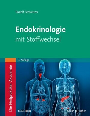 Buchcover Die Heilpraktiker-Akademie. Endokrinologie mit Stoffwechsel  | EAN 9783437182204 | ISBN 3-437-18220-X | ISBN 978-3-437-18220-4