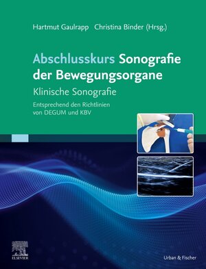Buchcover Abschlusskurs Sonografie der Bewegungsorgane  | EAN 9783437210679 | ISBN 3-437-21067-X | ISBN 978-3-437-21067-9