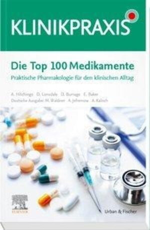 Buchcover Die Top 100 Medikamente | Maximilian Waldner | EAN 9783437212420 | ISBN 3-437-21242-7 | ISBN 978-3-437-21242-0