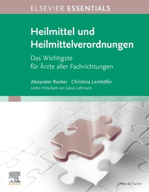 Buchcover ELSEVIER ESSENTIALS Heilmittel und Heilmittelverordnungen | Alexander Ranker | EAN 9783437215513 | ISBN 3-437-21551-5 | ISBN 978-3-437-21551-3