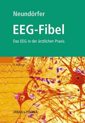 Buchcover EEG-Fibel | Bernhard Neundörfer | EAN 9783437220708 | ISBN 3-437-22070-5 | ISBN 978-3-437-22070-8