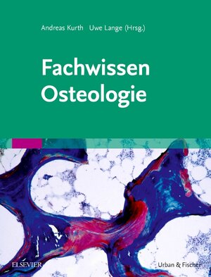 Buchcover Fachwissen Osteologie  | EAN 9783437221026 | ISBN 3-437-22102-7 | ISBN 978-3-437-22102-6