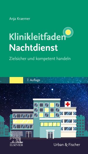 Buchcover Klinikleitfaden Nachtdienst  | EAN 9783437222740 | ISBN 3-437-22274-0 | ISBN 978-3-437-22274-0