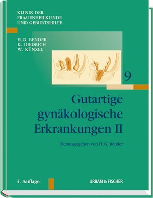 Buchcover Klinik der Frauenheilkunde - Gesamtwerk (11 Bände) / Gutartige gynäkologische Erkrankungen II  | EAN 9783437223808 | ISBN 3-437-22380-1 | ISBN 978-3-437-22380-8