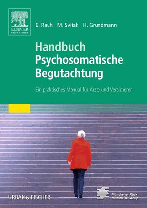 Buchcover Handbuch Psychosomatische Begutachtung  | EAN 9783437224164 | ISBN 3-437-22416-6 | ISBN 978-3-437-22416-4