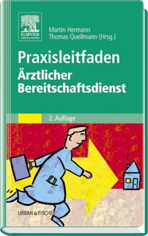 Buchcover Praxisleitfaden Ärztlicher Bereitschaftsdienst  | EAN 9783437224201 | ISBN 3-437-22420-4 | ISBN 978-3-437-22420-1