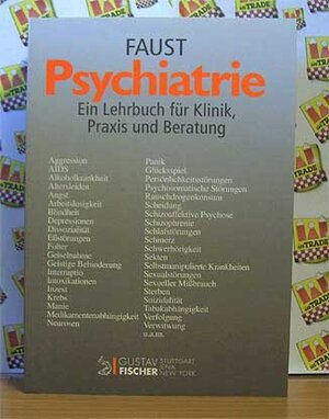 Buchcover Psychiatrie,Ein Lehrbuch für Klinik, Praxis und Beratung  | EAN 9783437224966 | ISBN 3-437-22496-4 | ISBN 978-3-437-22496-6