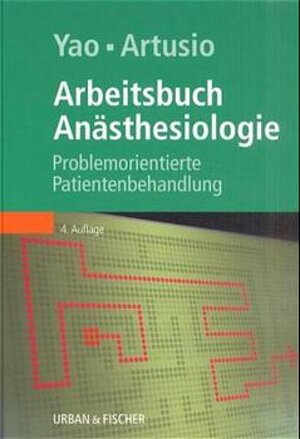 Anästhesiologie: Problemorientierte Patientenbehandlung