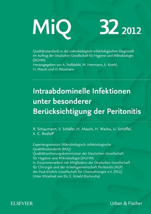 Buchcover MIQ 32: Intraabdominelle Infektionen unter besonderer Berücksichtigung der Peritonitis | Andreas Podbielski | EAN 9783437226199 | ISBN 3-437-22619-3 | ISBN 978-3-437-22619-9
