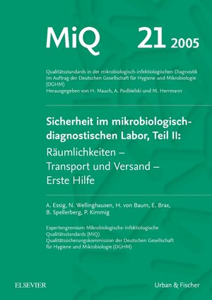 Buchcover MIQ 21: Sicherheit im mikrobiologisch-diagnostischen Labor, Teil II | Andreas Podbielski | EAN 9783437226267 | ISBN 3-437-22626-6 | ISBN 978-3-437-22626-7