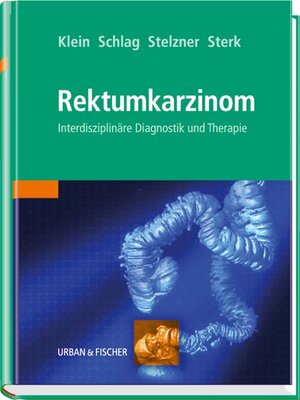 Das Rektumkarzinom