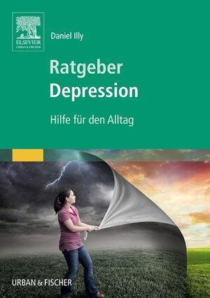 Buchcover Ratgeber Depression | Daniel Illy | EAN 9783437229510 | ISBN 3-437-22951-6 | ISBN 978-3-437-22951-0