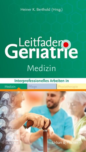 Buchcover Leitfaden Geriatrie Medizin  | EAN 9783437230110 | ISBN 3-437-23011-5 | ISBN 978-3-437-23011-0