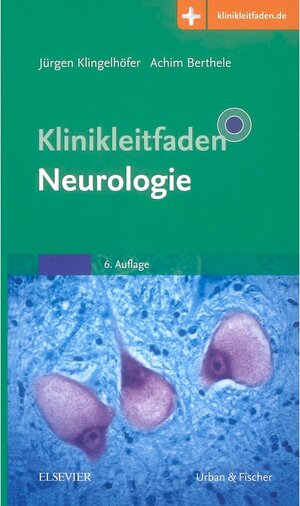 Buchcover Klinikleitfaden Neurologie  | EAN 9783437231445 | ISBN 3-437-23144-8 | ISBN 978-3-437-23144-5