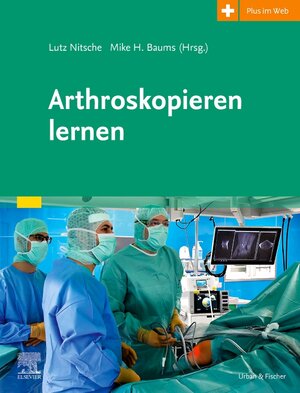 Buchcover Arthroskopieren lernen  | EAN 9783437231513 | ISBN 3-437-23151-0 | ISBN 978-3-437-23151-3