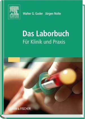 Das Laborbuch. Für Klinik und Praxis