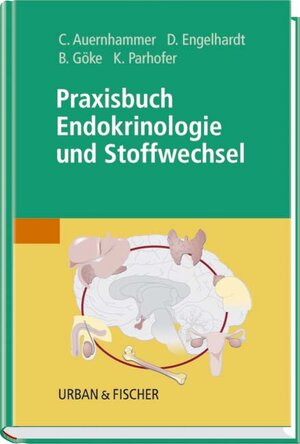 Buchcover Praxisbuch Endokrinologie und Stoffwechsel  | EAN 9783437233609 | ISBN 3-437-23360-2 | ISBN 978-3-437-23360-9