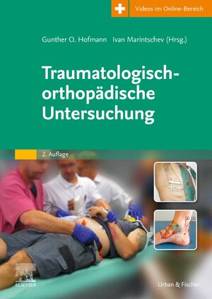 Buchcover Traumatologisch-Orthopädische Untersuchung  | EAN 9783437234026 | ISBN 3-437-23402-1 | ISBN 978-3-437-23402-6