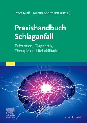 Buchcover Praxishandbuch Schlaganfall  | EAN 9783437234316 | ISBN 3-437-23431-5 | ISBN 978-3-437-23431-6