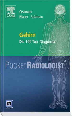 Pocket Radiologist<br>Gehirn: Die 100 Top-Diagnosen