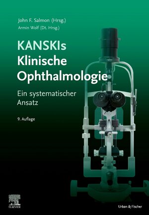 Buchcover Kanskis Klinische Ophthalmologie | John F. Salmon | EAN 9783437234859 | ISBN 3-437-23485-4 | ISBN 978-3-437-23485-9
