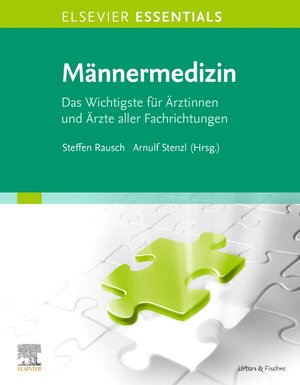 Buchcover ELSEVIER ESSENTIALS Männermedizin  | EAN 9783437235351 | ISBN 3-437-23535-4 | ISBN 978-3-437-23535-1