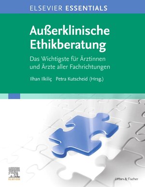 Buchcover ELSEVIER ESSENTIALS Außerklinische Ethikberatung  | EAN 9783437235757 | ISBN 3-437-23575-3 | ISBN 978-3-437-23575-7