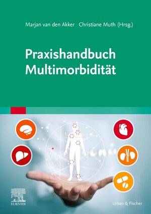 Buchcover Multimorbide Patienten in der Hausarztpraxis | Marjan van den Akker | EAN 9783437236853 | ISBN 3-437-23685-7 | ISBN 978-3-437-23685-3