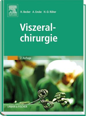 Buchcover Viszeralchirurgie  | EAN 9783437237102 | ISBN 3-437-23710-1 | ISBN 978-3-437-23710-2