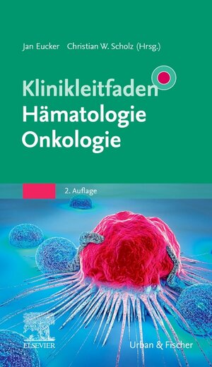 Buchcover Klinikleitfaden Hämatologie Onkologie  | EAN 9783437242977 | ISBN 3-437-24297-0 | ISBN 978-3-437-24297-7