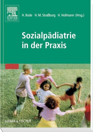 Buchcover Sozialpädiatrie in der Praxis  | EAN 9783437245800 | ISBN 3-437-24580-5 | ISBN 978-3-437-24580-0