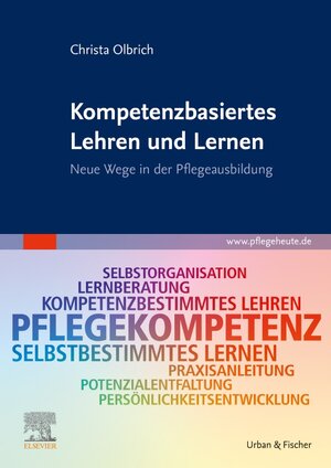 Buchcover Kompetenzbasiertes Lehren und Lernen | Christa Olbrich | EAN 9783437250132 | ISBN 3-437-25013-2 | ISBN 978-3-437-25013-2