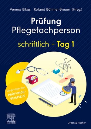 Buchcover Prüfung Pflegefachperson schriftlich - Tag 1  | EAN 9783437250392 | ISBN 3-437-25039-6 | ISBN 978-3-437-25039-2
