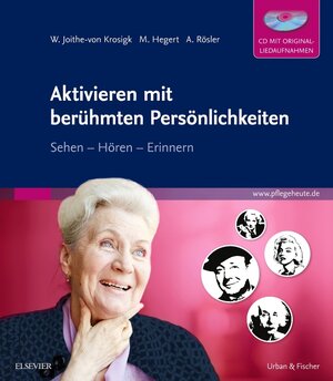 Buchcover Aktivieren mit berühmten Persönlichkeiten | Wolfgang Joithe-von Krosigk | EAN 9783437251023 | ISBN 3-437-25102-3 | ISBN 978-3-437-25102-3